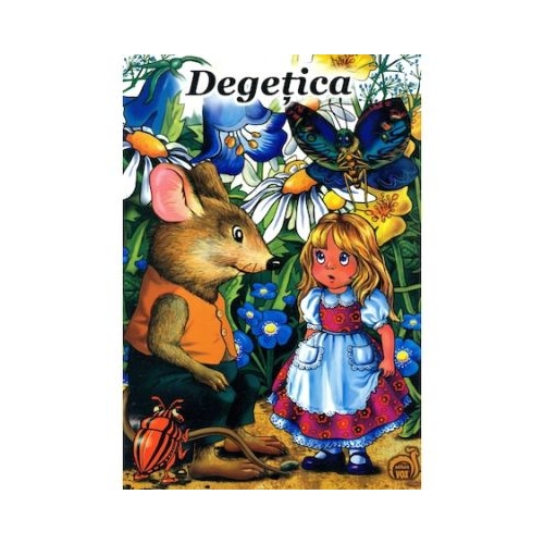 Degetica - bilingv roman - maghiar - Hans Christian Andersen