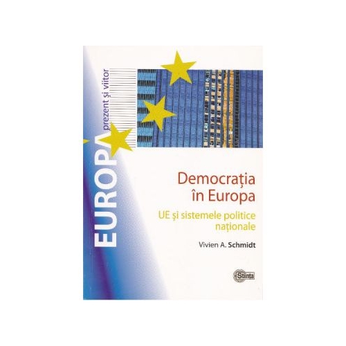 Democratia in Europa - Vivien A. Schmidt