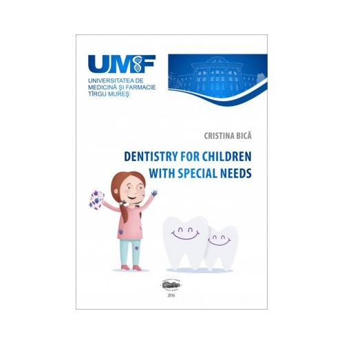 Dentistry for children with special needs - Cristina Bica