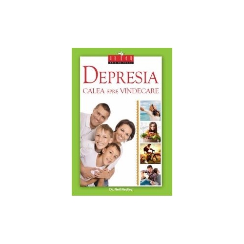 Depresia, calea spre vindecare - dr. Neil Nedley