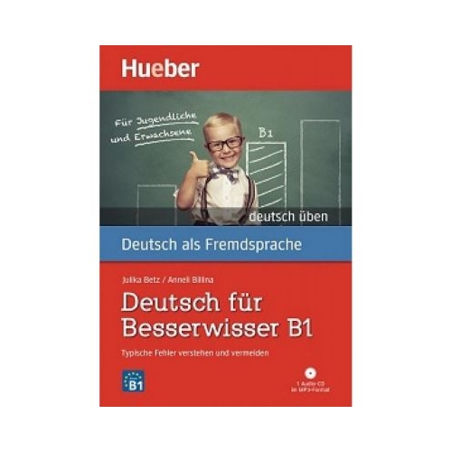 Deutsch fur Besserwisser B1 Buch mit mp3-CD - Anneli Billina, Julika Ulrike Betz