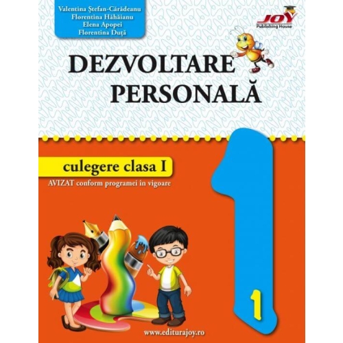 Dezvoltare personala. Clasa 1 - Valentina Stefan-Caradeanu. Auxiliar scolar editura Joy