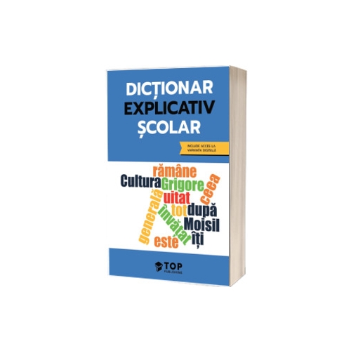 Dictionar explicativ scolar (include acces la varianta digitala)
