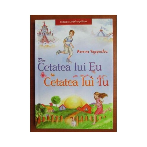 Din cetatea lui Eu in cetatea lui Tu - Mersine Vigopoulou
