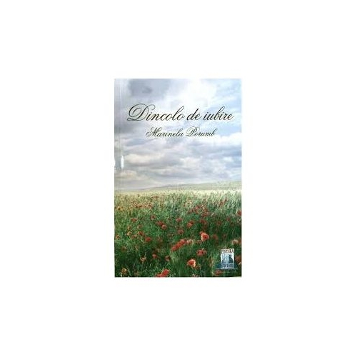 Dincolo de iubire - Marinela Porumb