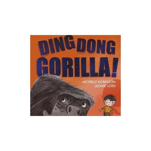 Ding Dong Gorilla - Michelle Robinson