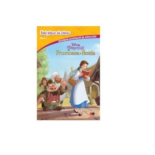 Disney Printese. Frumoasa si bestia. Imi place sa citesc. Clasa I