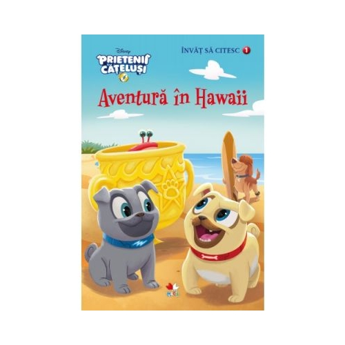 Prietenii catelusi. Aventura in Hawaii. Invat sa citesc (nivelul 1) - Disney