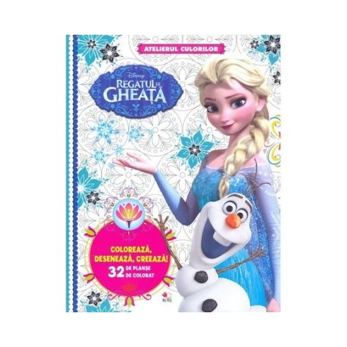 Disney: Regatul de gheata. Atelierul culorilor