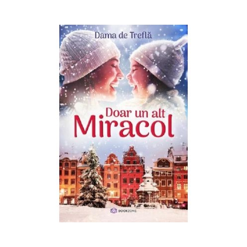 Doar un alt miracol - Dama de Trefla