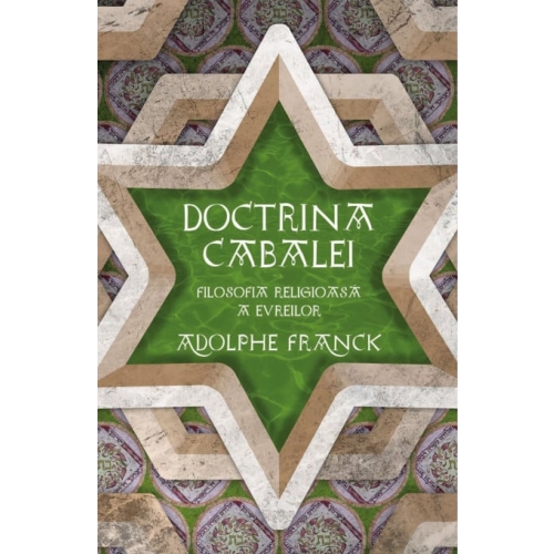 Doctrina Cabalei. Filosofia religioasa a evreilor - Adolphe Franck
