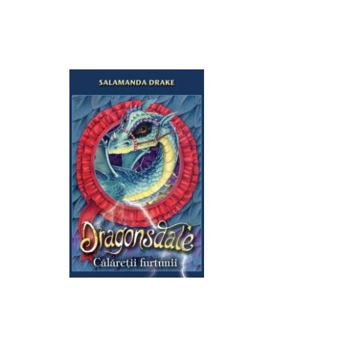 Dragonsdale. Calaretii furtunii - Salamanda Drake