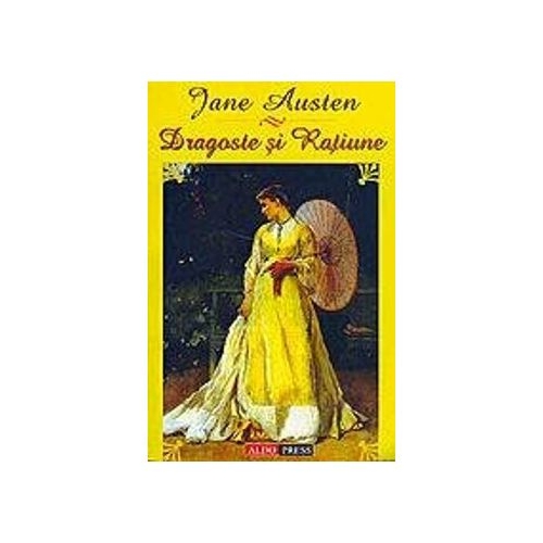 Dragoste si ratiune - Jane Austen