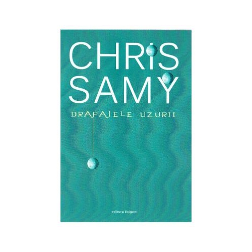 Drapajele uzurii - Chris Samy