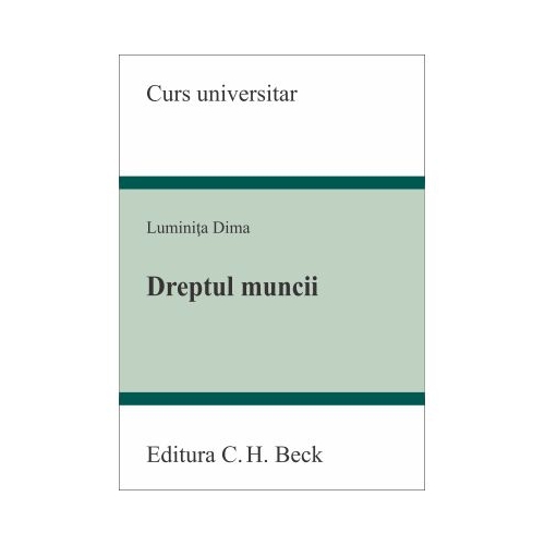 Dreptul muncii (Luminita Dima)