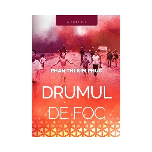 Drumul de foc - Kim Phuc