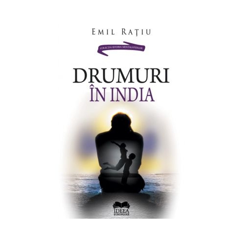 Drumuri in India - Emil Ratiu