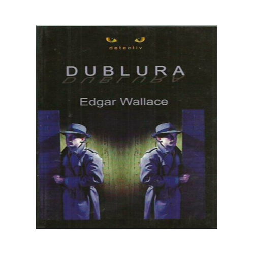 Dublura - Edgar Wallace
