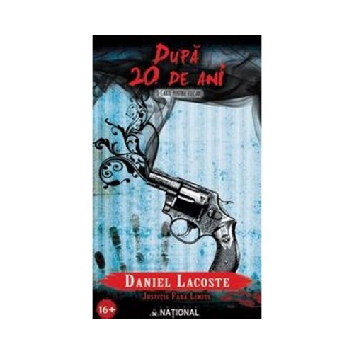 Dupa 20 de ani - Daniel Lacoste