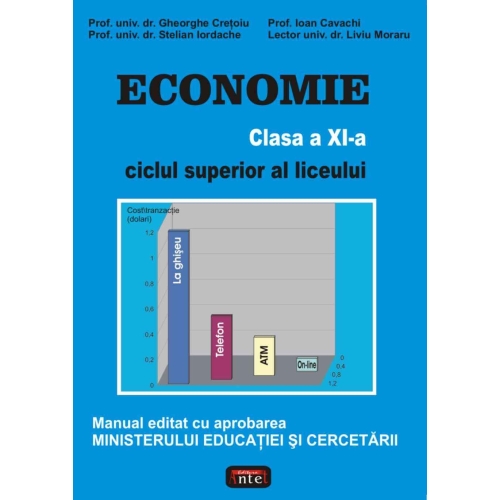 Economie. Manual pentru clasa a XI-a - Gheorghe Cretoiu, editura Antet