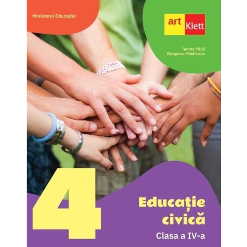 Educatie civica. Clasa a 4-a - Tudora Pitila, Cleopatra Mihailescu
