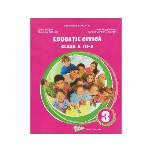 Educatie civica. Manual clasa a III-a - Adina Grigore