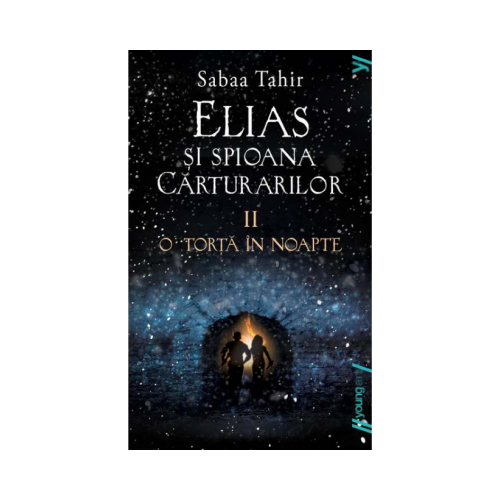 Elias si spioana Carturarilor 2. O torta in noapte. Editie Paperback - Sabaa Tahir