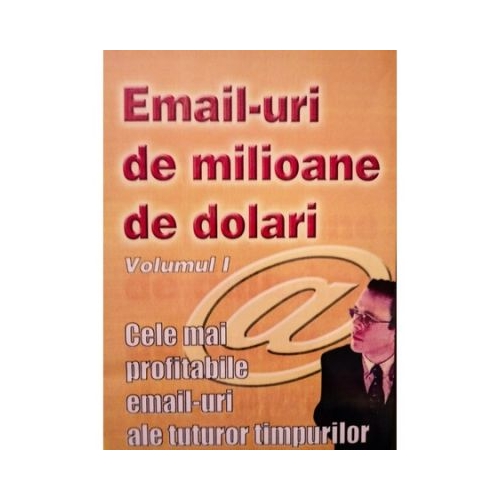 email-uri de milioane de dolari - Florin Calin