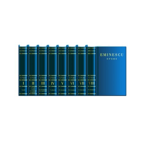 Editie Integrala Mihai Eminescu (Opera completa, in 8 volume)