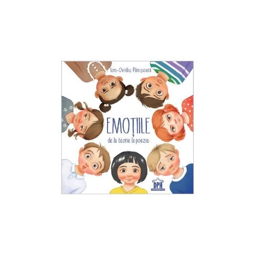Emotiile, de la teorie la poezie - Ion-Ovidiu Panisoara