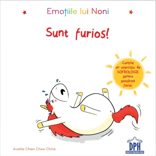 Emotiile lui Noni. Sunt furios! - Aurelie Chien Chow Chine, editura Didactica Publishing House