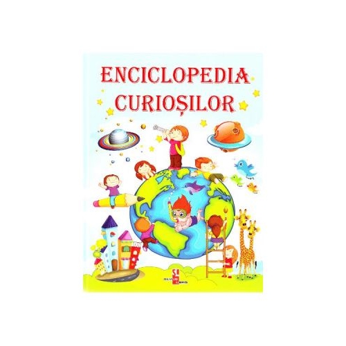 Enciclopedia curiosilor - Silvia Ursache