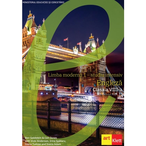 LIMBA ENGLEZA pentru studiu intensiv. Clasa a VIII-a. MANUAL Cambridge - Ben Goldstein, Ceri Jones, Vicki Anderson, Irina Spataru, Ioana Adam, Ioana Tudose