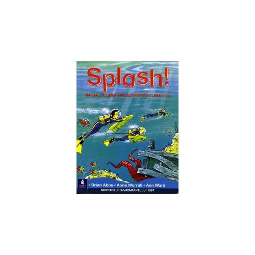 Engleza. Splash! Manual pentru clasa a IV-a - Brian Abbs