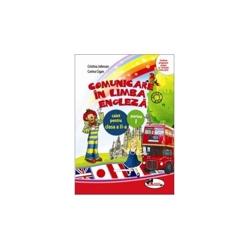 Caiet limba engleza semestrul I, clasa a-II-a - Cristina Johnson, editura Aramis