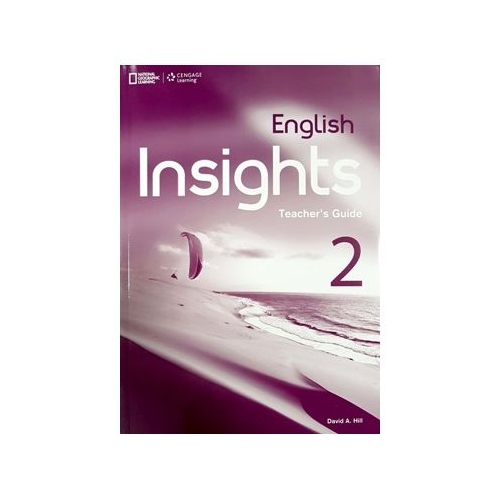 English Insights 2: Teacher's Guide with Class Audio CDs - David A. Hill