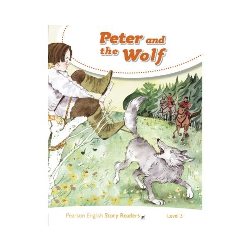 English Story Readers Level 3. Peter and the Wolf
