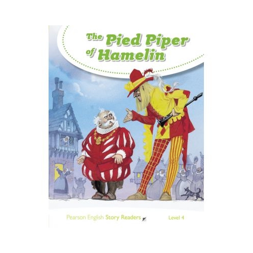 English Story Readers Level 4. The Pied Piper of Hamelin