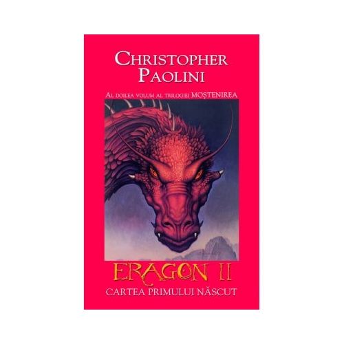 Eragon II. Cartea primului nascut. Seria Mostenirea vol. 2 - Christopher Paolini