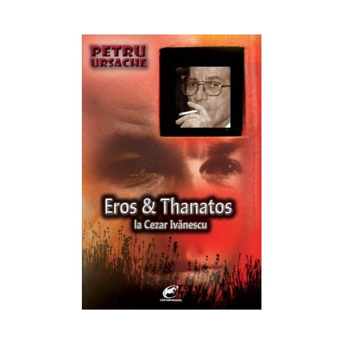 Eros &amp; Thanatos la Cezar Ivanescu - Petru Ursache