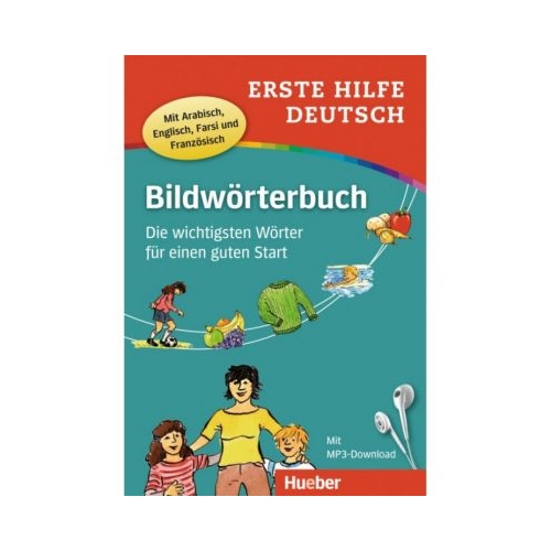 Erste Hilfe Deutsch Bildworterbuch Buch mit mp3-Download Die wichtigsten Worter fur einen guten Start - Gisela Specht, Juliane Forssmann