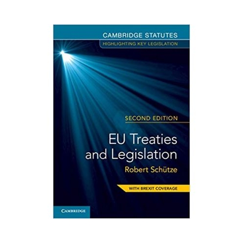 EU Treaties and Legislation - Robert Schutze