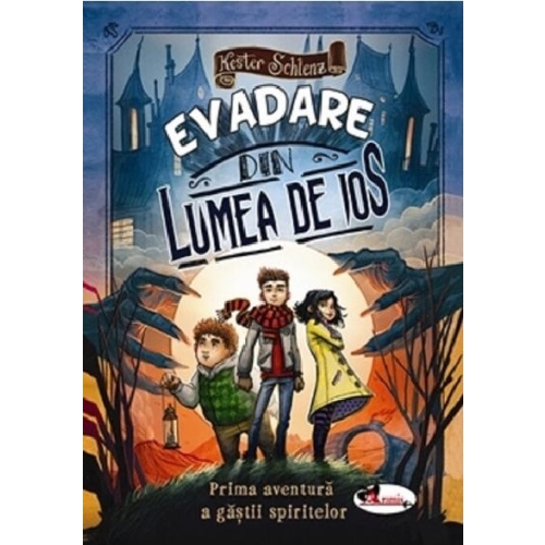 Evadare din lumea de jos (Kester Schlenz), editura Aramis