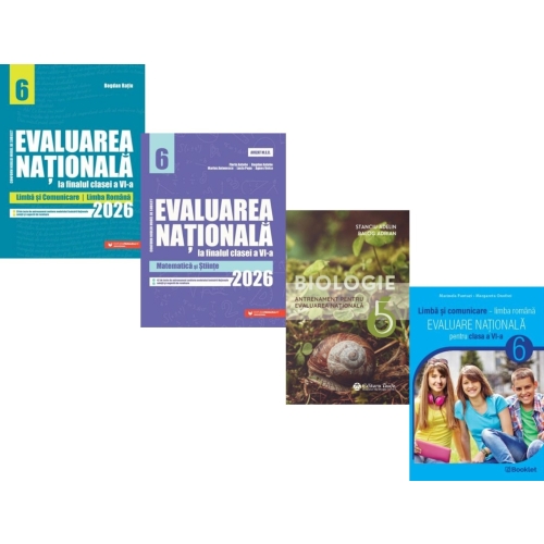 Pachet 4 carti Evaluarea Nationala 2026 clasa a 6-a: Matematica si Stiinte, Limba si comunicare, Limba romana si Biologie - Bogdan Ratiu, Bogdan Antohe, Adelin Stanciu, Marinela Pantazi