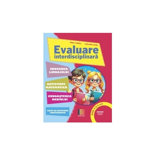 Evaluare interdisciplinara nivel 2 (5-6 ani) - Mirela Tabirca