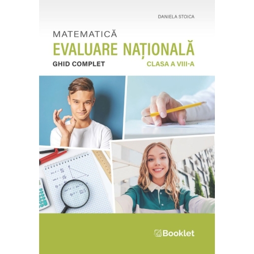 Matematica. Ghid complet pentru Evaluarea Nationala 2026, clasa a 8-a - Daniela Stoica