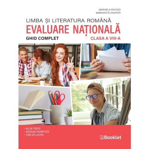 Limba romana. Ghid complet pentru Evaluarea Nationala 2023 clasa 8 - Marinela Pantazi, Margareta Onofrei Set Semestrul I + Semestrul II Clasa 8 Booklet grupdzc
