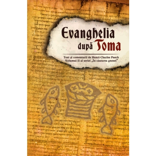 Evanghelia dupa Toma - Henri-Charles Puech