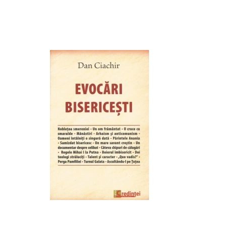 Evocari bisericesti - Dan Ciachir