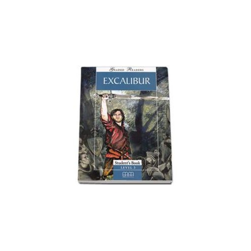 Excalibur. Graded Readers level 3- Pre-Intermediate pack with CD-Story adapted - H. Q Mitchell